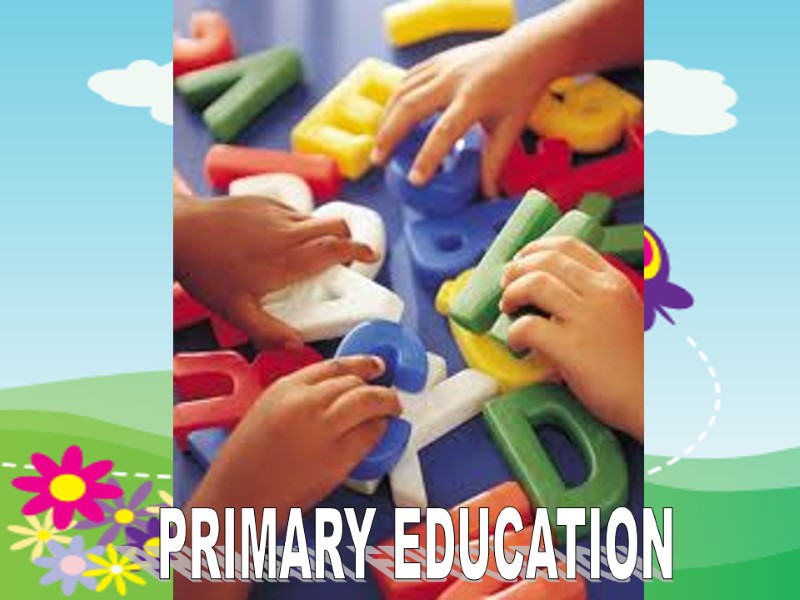 PRIMARY EDUCATION